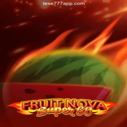 Exploring the Thrills of FruitNovaSuper60