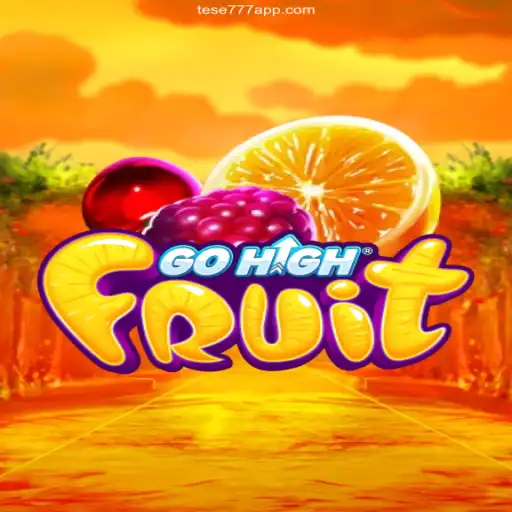 Exploring GoHighFruit: A Comprehensive Guide
